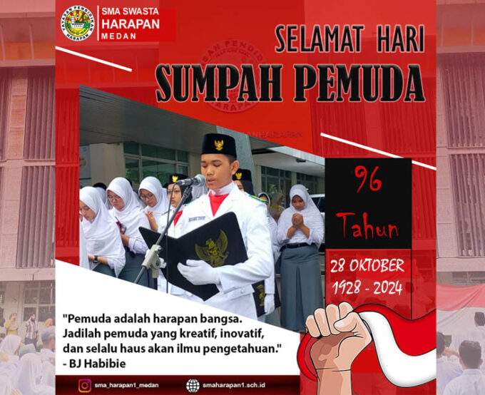Keluarga Besar SMA Swasta Harapan Medan mengucapkan “SELAMAT HARI SUMPAH PEMUDA”